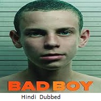 Watch Bad Boy (2025) Online Full Movie Free