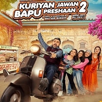 Watch Kuriyan Jawan Baapu Preshaan 2 (2025) Online Full Movie Free