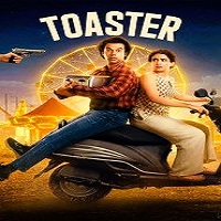 Watch Toaster (2026) Online Full Movie Free