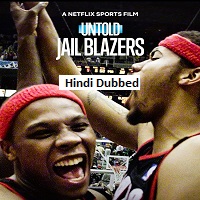Watch Untold: Jail Blazers (2026) Online Full Movie Free