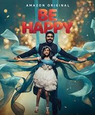 Watch Be Happy (2025) Online Full Movie Free
