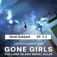 Watch Gone Girls: The Long Island Serial Killer (2025) Online Full Movie Free