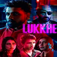 Watch Lukkhe (2026) Online Full Movie Free