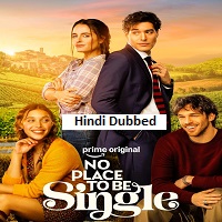 Watch No Place to Be Single (2026) Online Full Movie Free