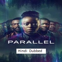 Watch Parallel (2025) Online Full Movie Free