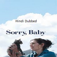 Watch Sorry, Baby (2025) Online Full Movie Free