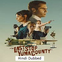 Watch The Last Stop in Yuma County (2023) Online Full Movie Free