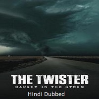 Watch The Twister: Caught in the Storm (2025) Online Full Movie Free